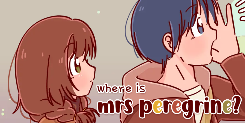 Where Is Mrs Peregrine? is here!