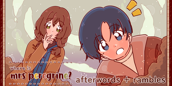 Where Is Mrs Peregrine? v2 is here! + Afterwords