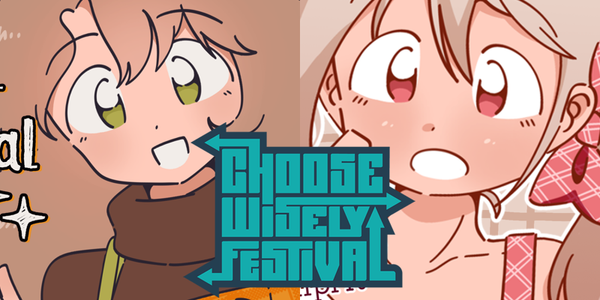 Steam launch + Choose Wisely Festival participation!