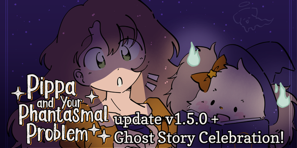 Pippa and Your Phantasmal Problem is now available in Ukrainian (v1.5.0) + a shiny new music room + Ghost Story Celebration participation!